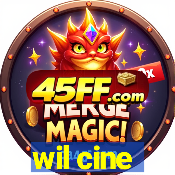 wil cine